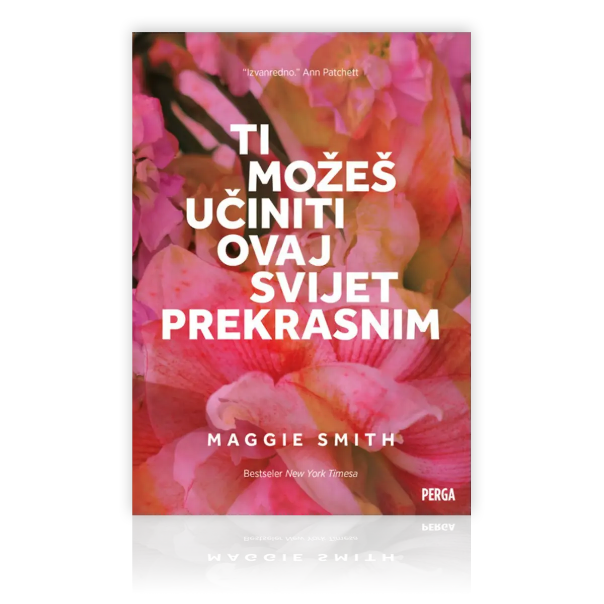 Ti možeš učiniti ovaj svijet prekrasnim